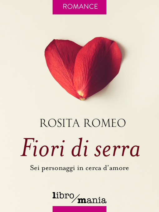 Title details for Fiori di serra by Rosita Romeo - Available